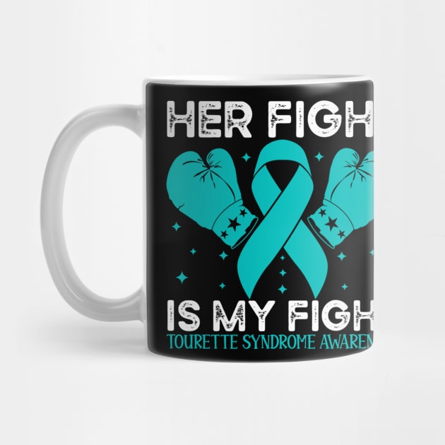 Her Fight is My Fight Tourette Syndrome Awareness by Geek-Down-Apparel